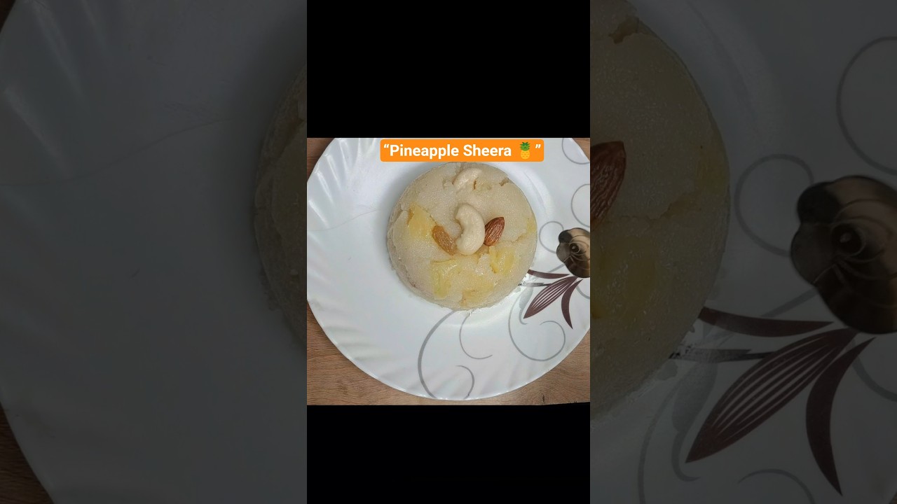 Pineapple Sheera Recipe | Soft & Melt-in-Mouth Sooji Halwa in 15 Min#recipe #food #easyrecipe