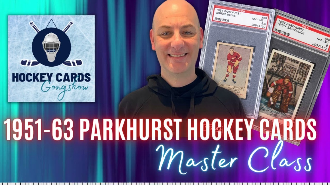 Hockey Cards Master Class: 1951-63 Parkhurst with Jeremy Lee