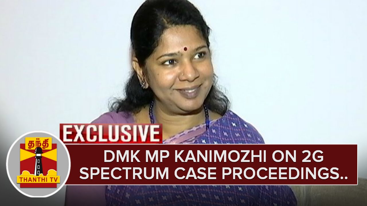 DMK MP Kanimozhi on 2G Spectrum Case Proceedings | Exclusive | Thanthi TV