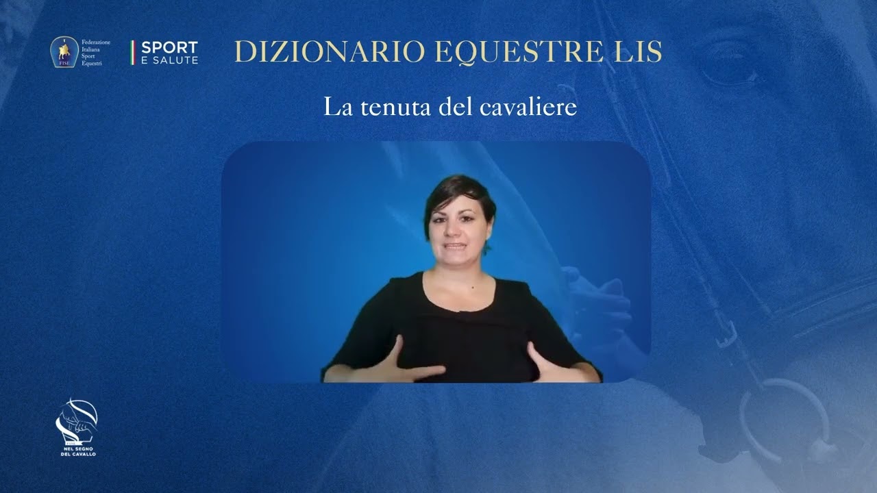 FISE - Video Dizionario Equestre LIS