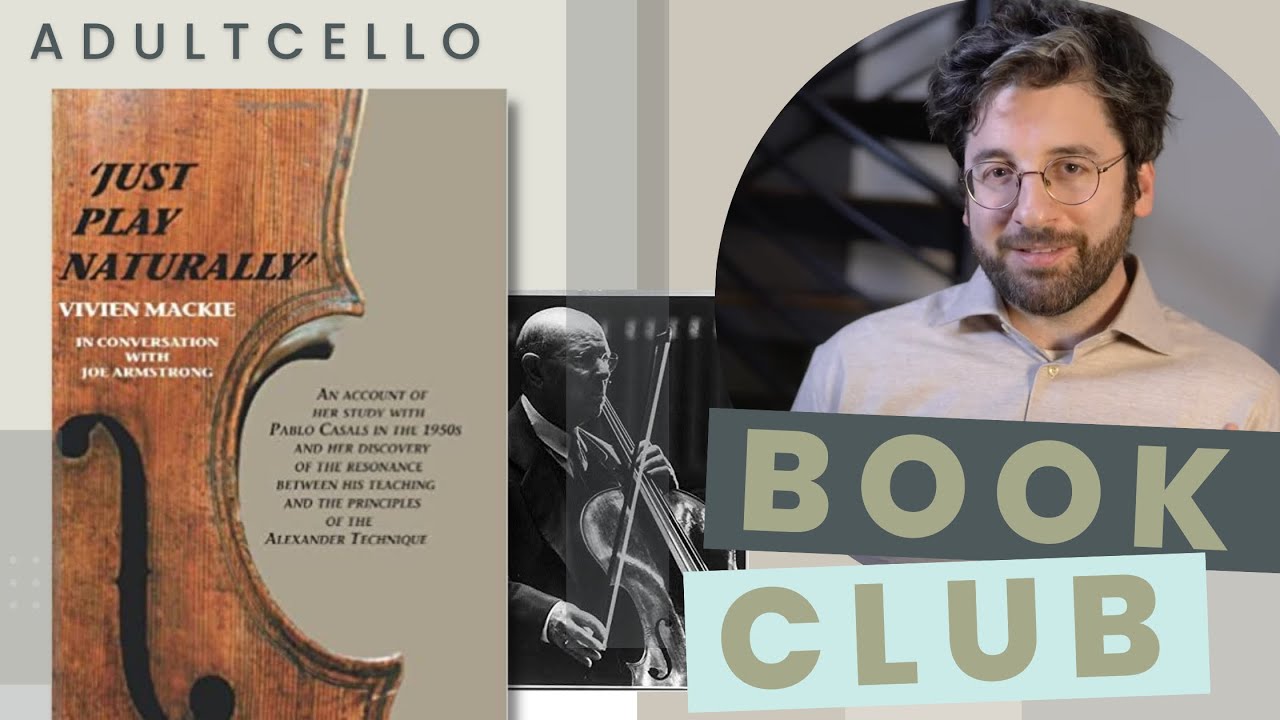 Adult Cello BOOK CLUB: Just Play Naturally by Vivien Mackie
