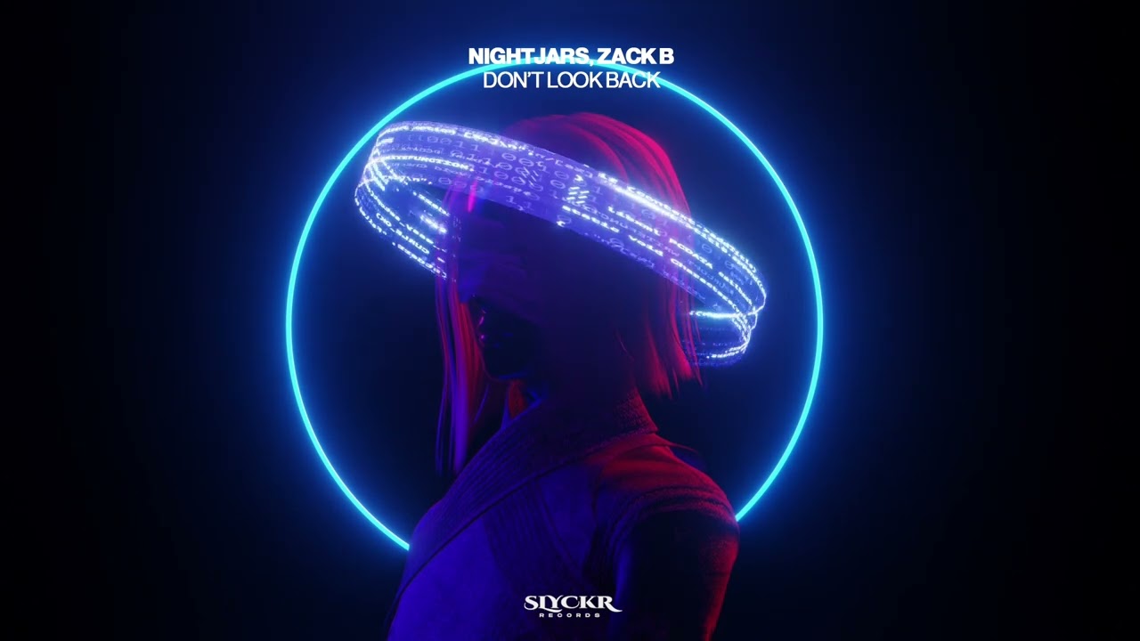 NIGHTJARS, Zack B - Don't Look Back (Official Audio)