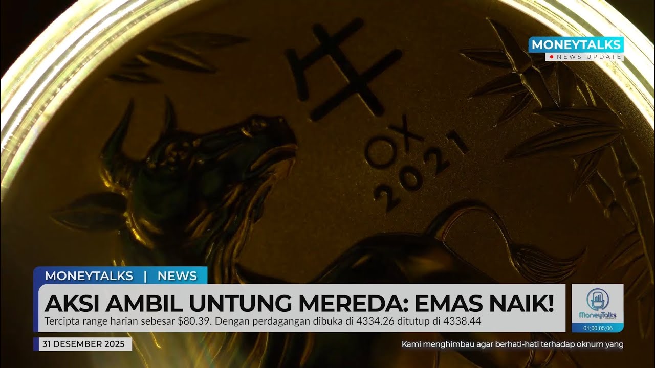 Aksi Ambil Untung Mereda: Harga Emas Kembali Naik! | MoneyTalks News - 31/12/2025
