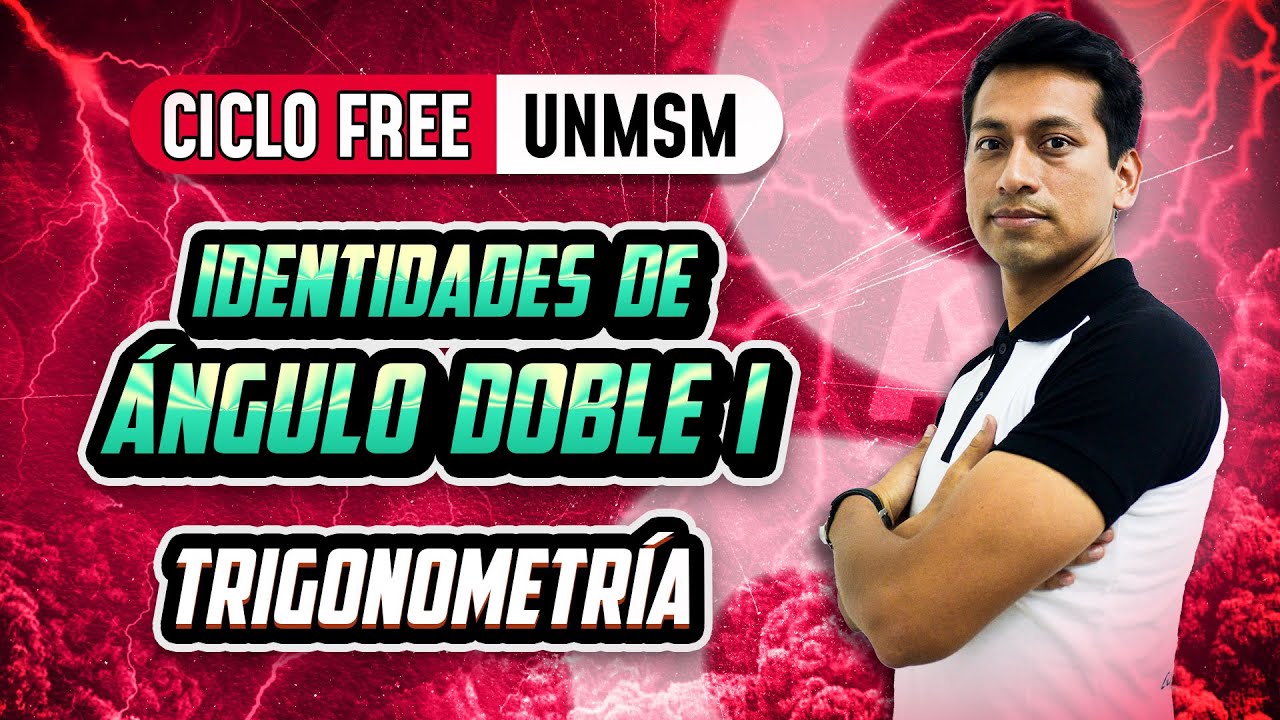 TRIGONOMETRÍA 📐 Identidades de arco doble Parte 01 🔥[CICLO FREE]