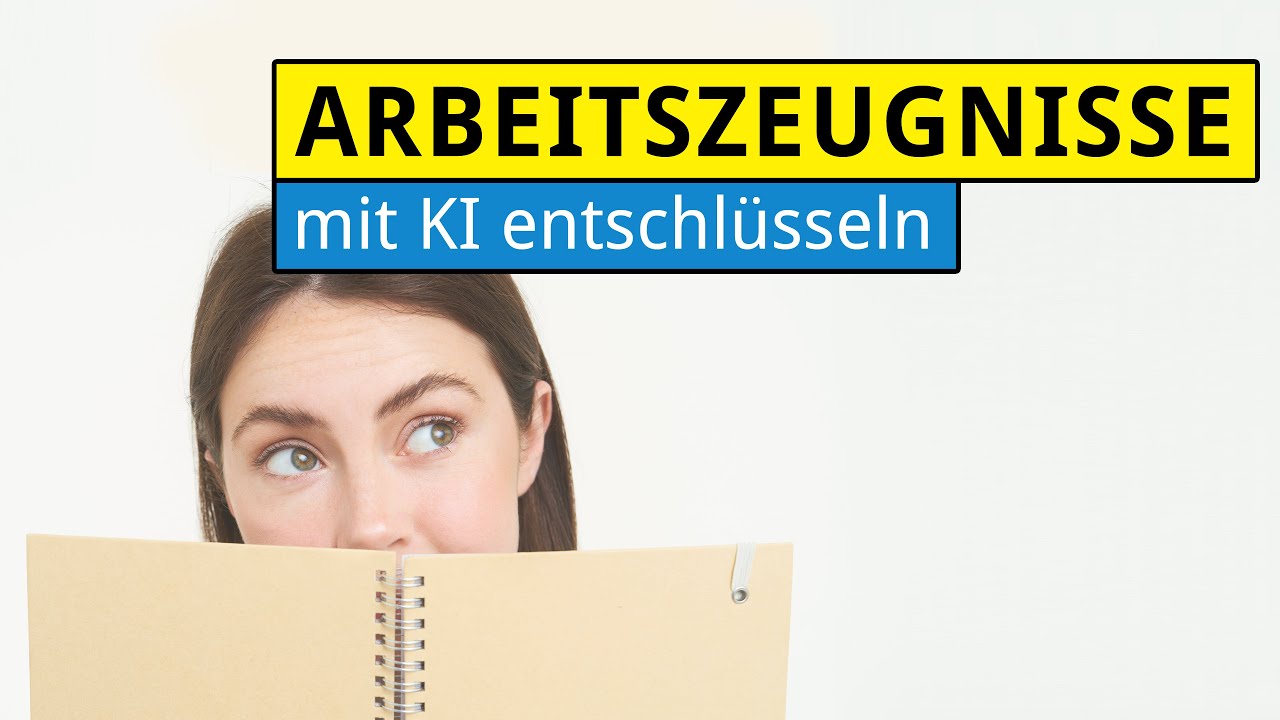 Arbeitszeugnis-Geheimcodes mit KI entschlüsseln [Tipps]