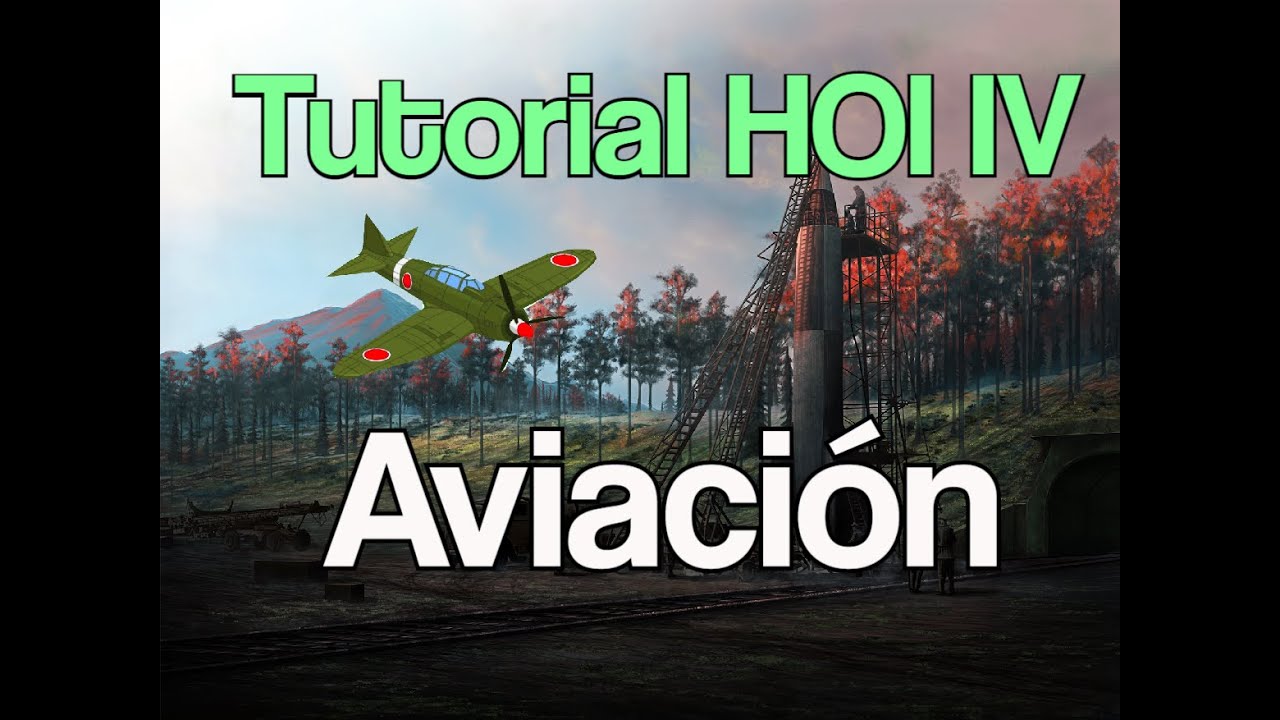 HOI IV Tutorial | Cómo funciona la Aviación