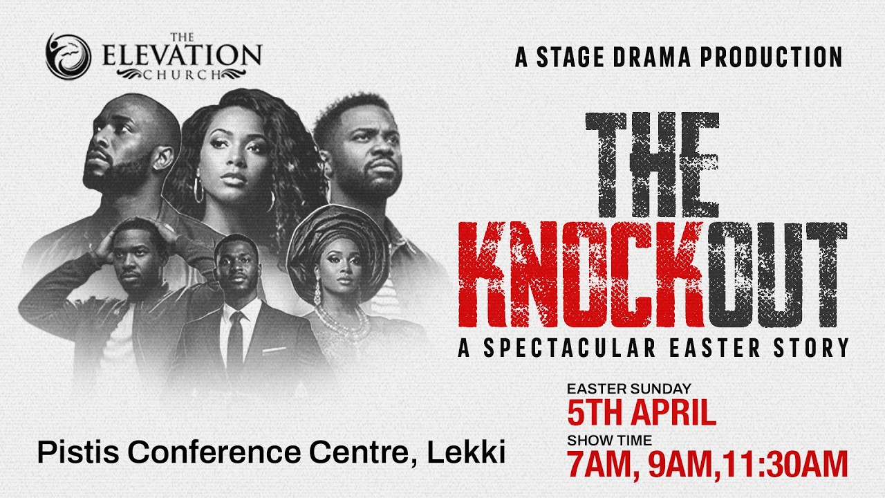 The Knock Out|Easter Production|2nd Service| Sunday, 5th April 2026 | The Elevation Church Broadcast