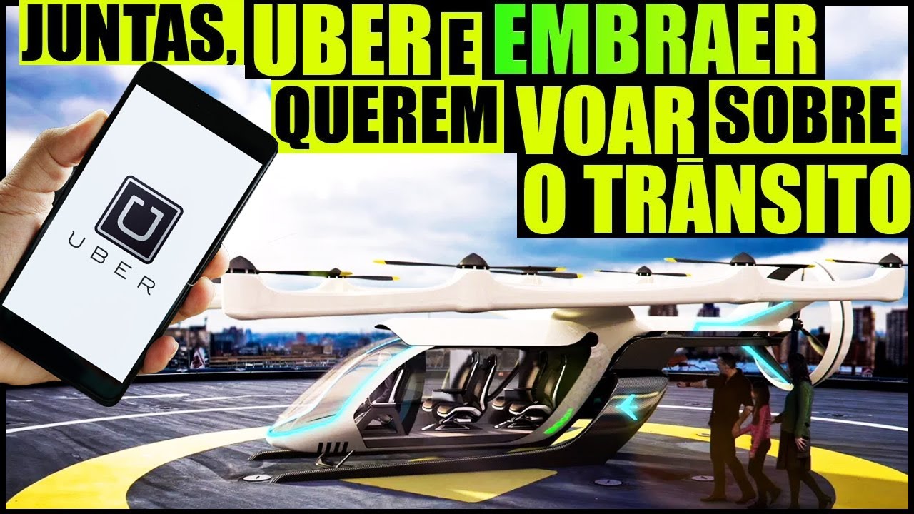 EMBRAER and UBER seek alternative to mobility | eVTOL | Brazilian Industry | EmbraerX | SCBR 