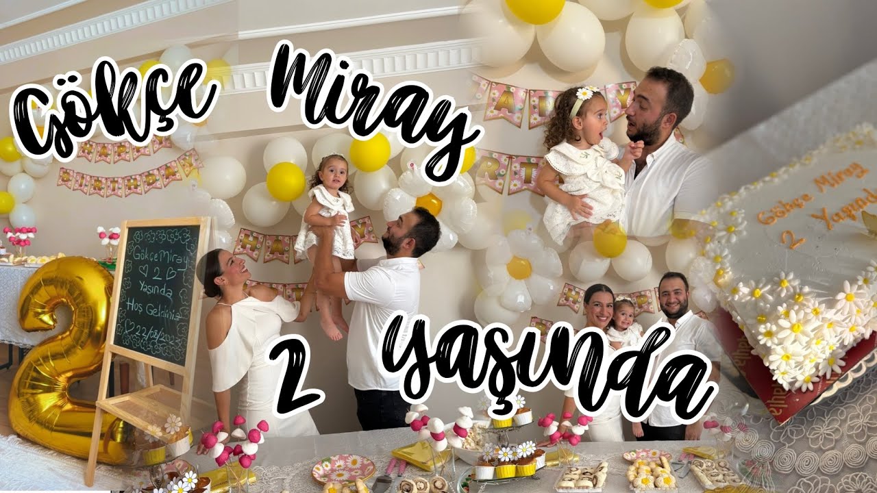 Kızımızın 2. Yaş günü 🎂 Gökçe Miray 2 yaşında. Doğum günü vlog. 
