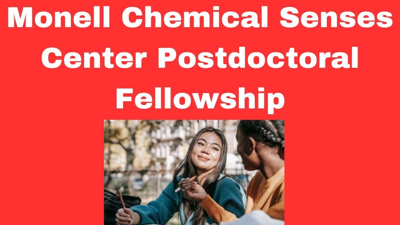 Monell Chemical Senses Center Postdoctoral Fellowship  #scholarship