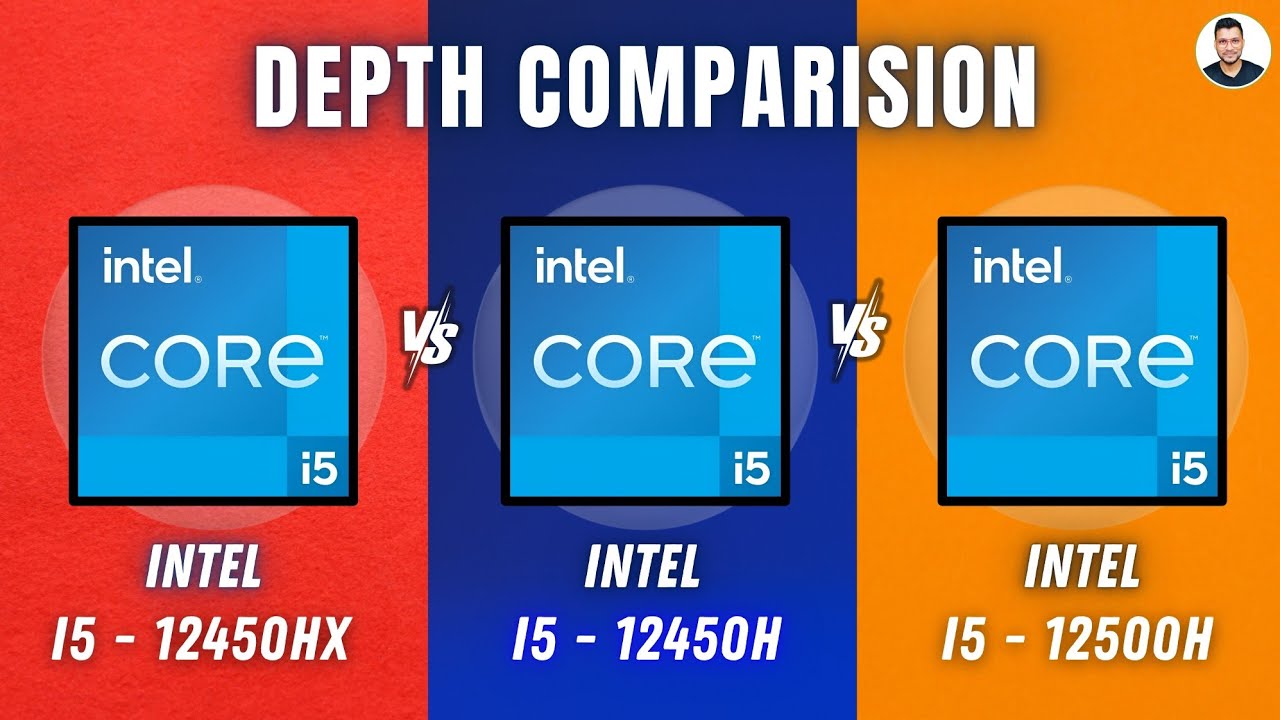 Intel i5- 12450HX Vs Intel i5- 12450H Vs Intel i5- 12500H - In Depth Comparison 🔥🔥 Intel I5 12th Gen