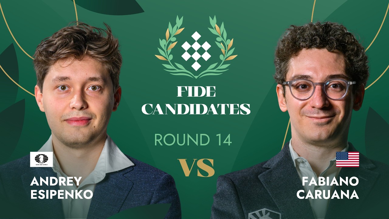 Andrey Esipenko &mdash; Fabiano Caruana 🇺🇸 | Round 14 | FIDE Candidates Tournament 2026