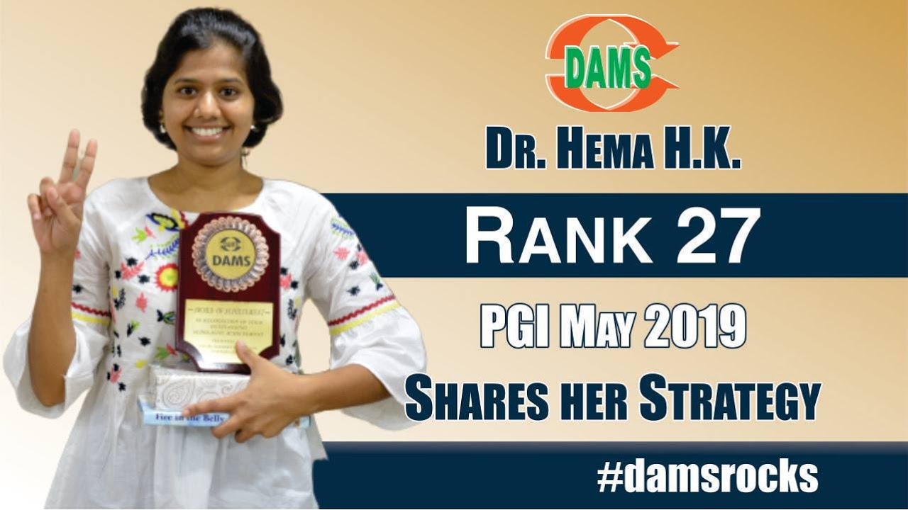 Dr. Hema H.K. Rank-27 #PGI 2019 Shares her Strategy #damsrocks