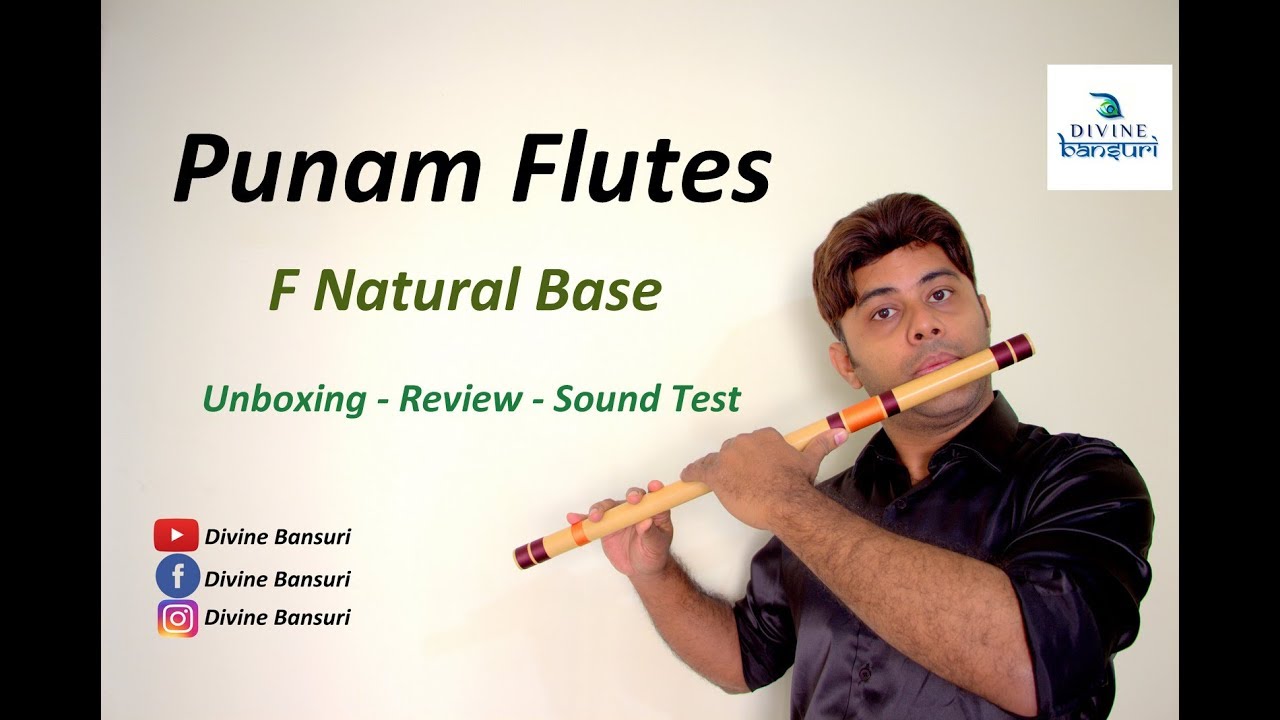 Punam Flutes | F Scale | Natural Base | Unboxing , Review & Sound Test | Divine Bansuri