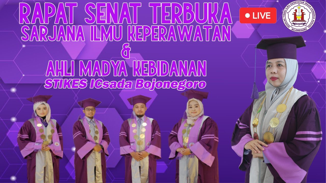 🔴 LIVE - RAPAT SENAT TERBUKA WISUDA SARJANA ILMU KEPERAWATAN DAN AHLI MADYA KEBIDANAN