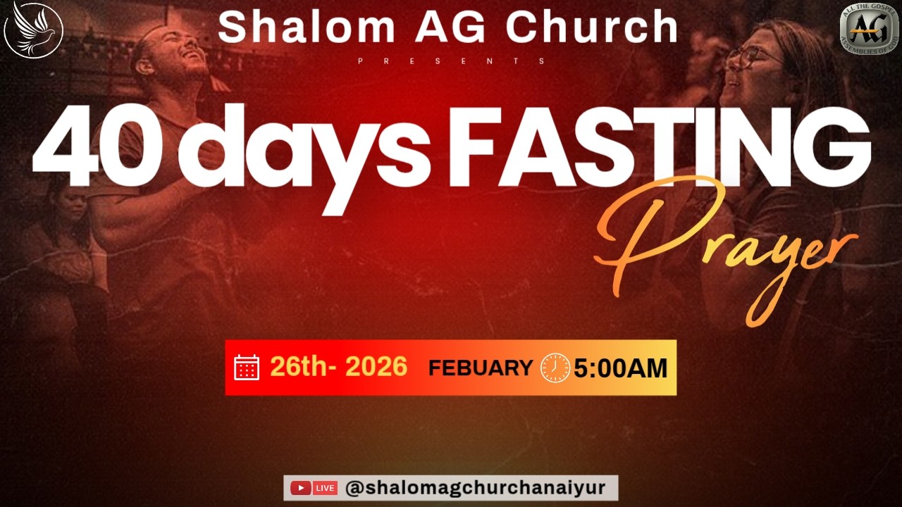🔴Live || 40-Days FASTING Prayer || 26 FEBRUARY 2026 || SHALOM AG CHURCH || Rev.P. JOHN RAVI