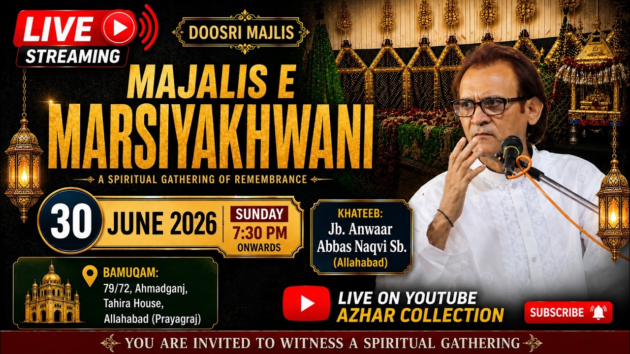 🔴 LIVE | Majlis E Marsiyakhwani | Jb. Anwar Abbas Sb | Tahira House, Ahmadganj Allahabad