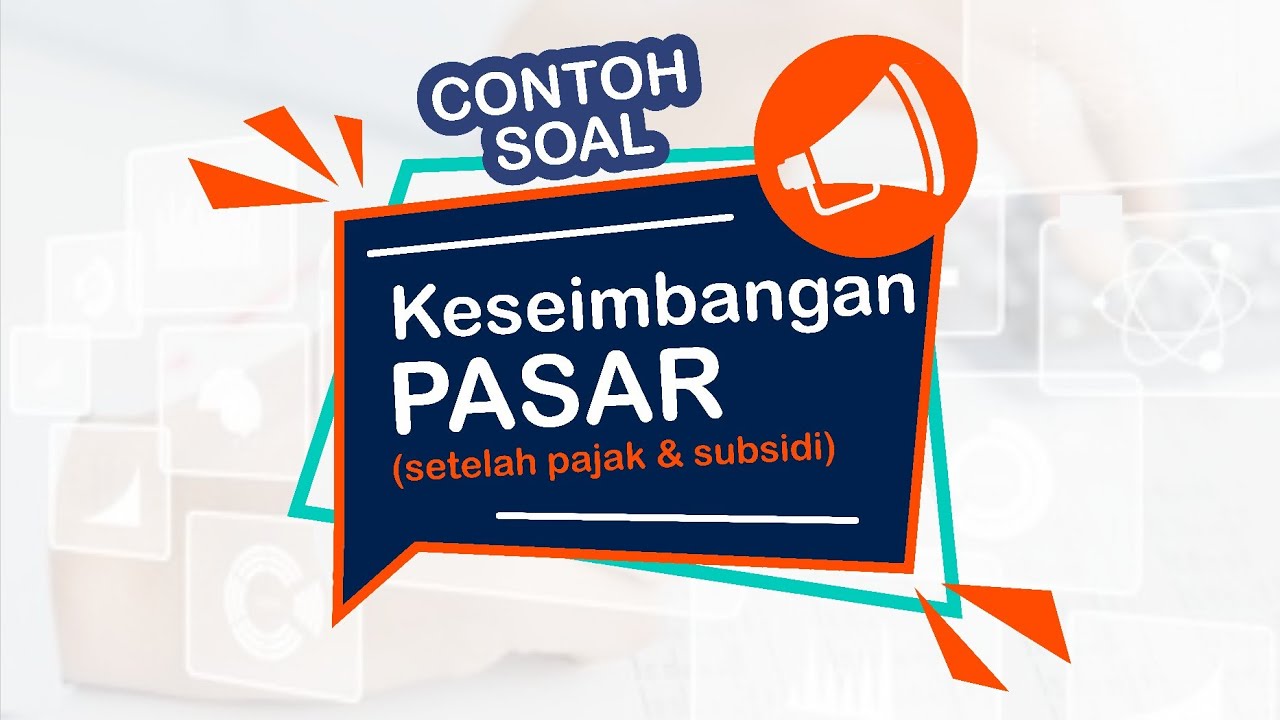 Keseimbangan pasar setelah pajak berdasarkan kurva, menentukan fungsi permintaan  fungsi penawaran