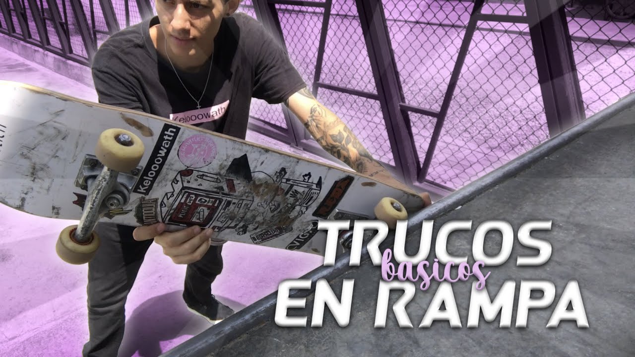 4 TRUCOS BÁSICOS DE SKATE EN RAMPA | JuanDiazsk8
