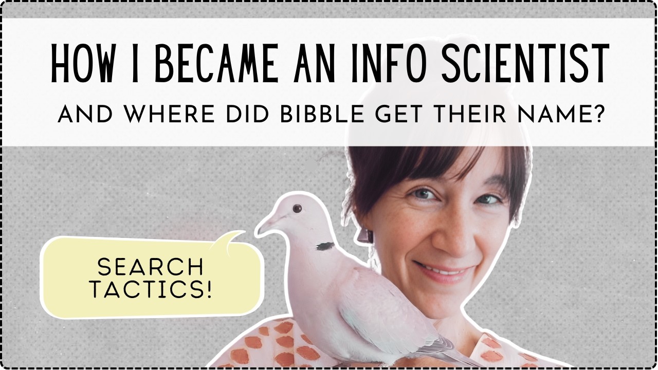 Where Did BIBBLE Get Their Name? and How I Became an Info Scientist | REMASTERED