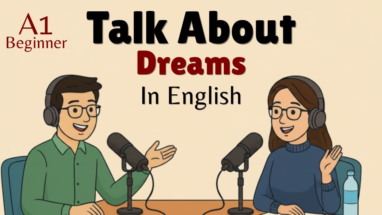 How to Talk About Dreams in English | Daily English Conversation Practice