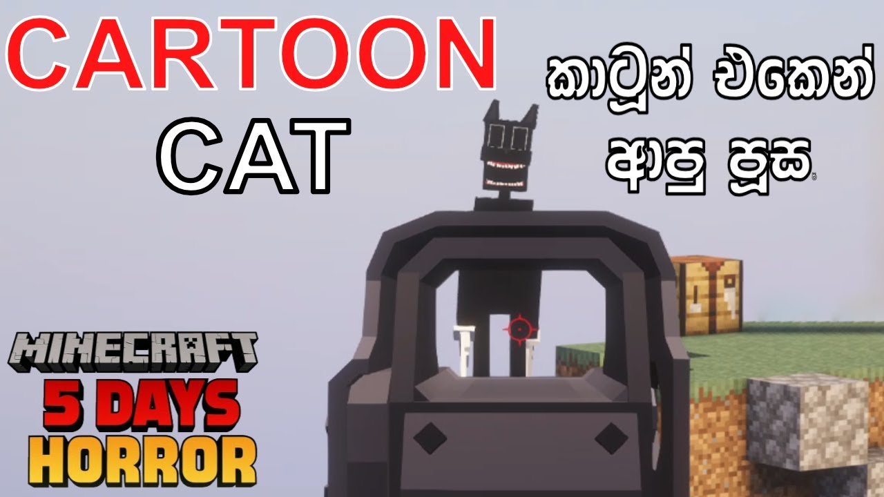5 days with THE CARTOON CAT | Minecraft-sinhala gameplay
