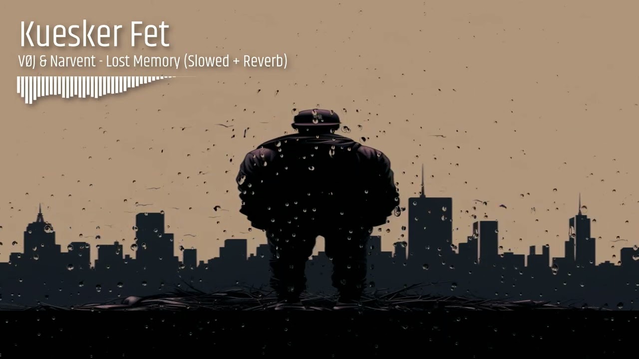V&Oslash;J & Narvent - Lost Memory (Slowed+Reverb) | Deep Melancholic