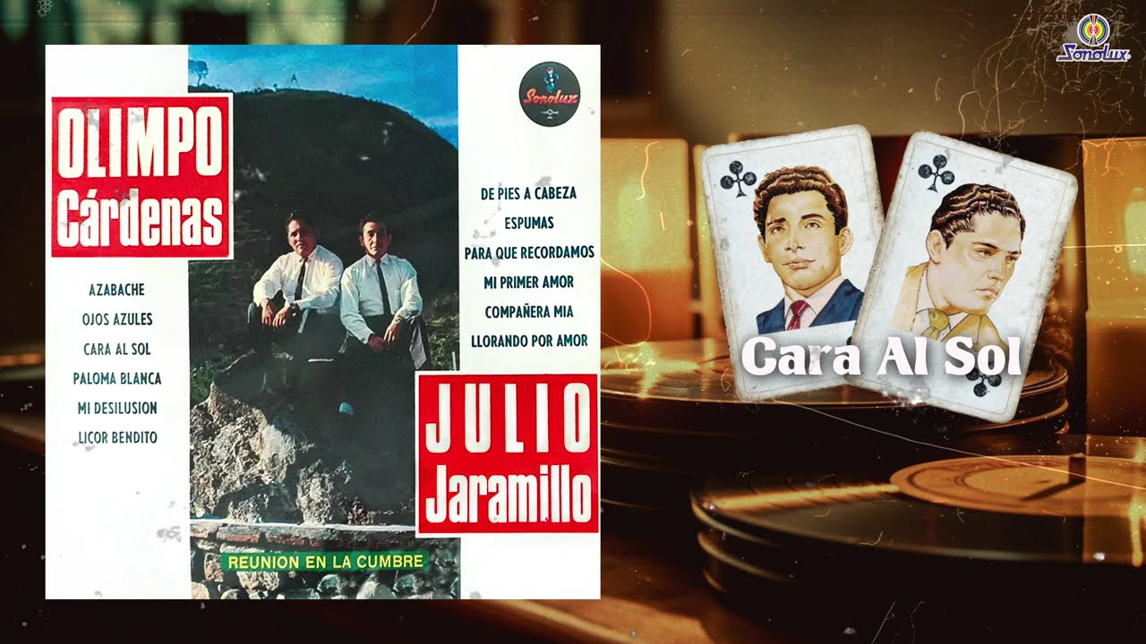 Reunión En La Cumbre - Olimpo Cárdenas y Julio Jaramillo (Álbum Completo)