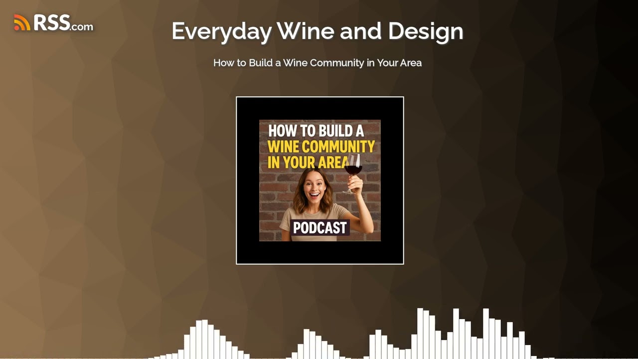 How to Build a Wine Community in Your Area