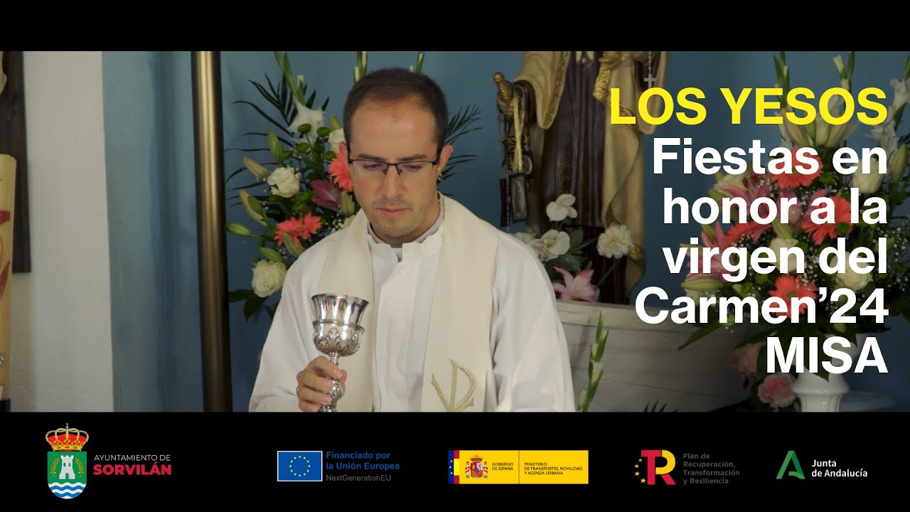Los Yesos - Los Yesos - Fiestas en honor a la virgen del Carmen'24. Misa.