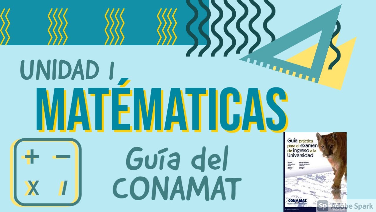 GUÍA RESUELTA DEL CONAMAT (unidad 1: Matemáticas) PARTE 3 EJERCICIOS 33-37