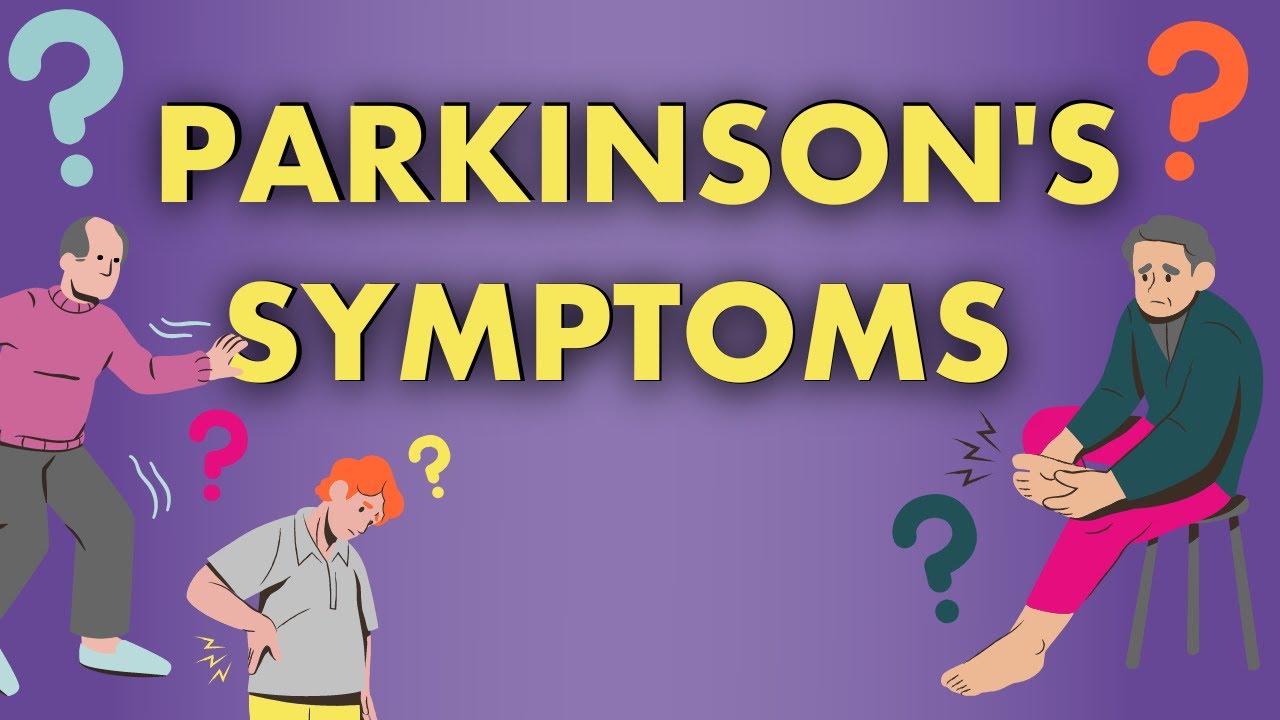 What Are the Symptoms of Parkinson's?