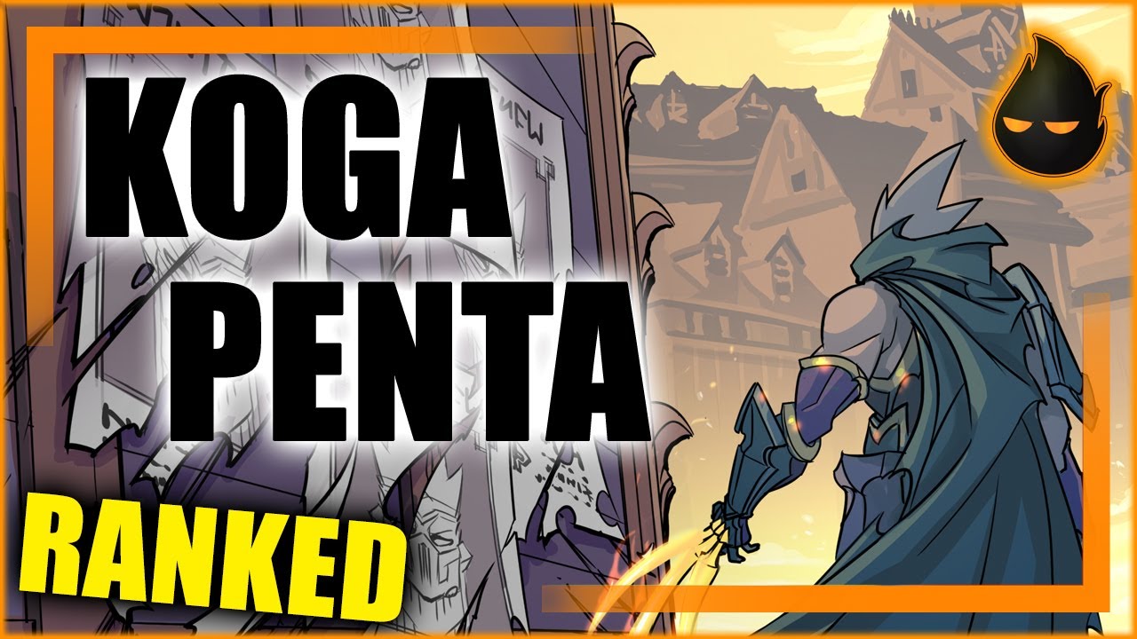 Koga Dragon Fangs Penta Kill - Godlike