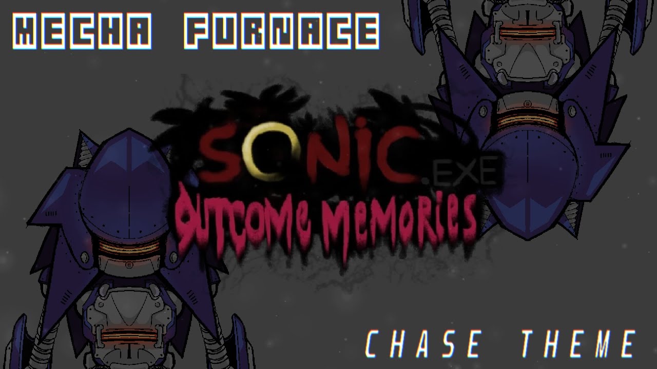 Mecha Sonic Chase Theme - Mecha Furnace Skin | Sonic.EXE: Outcome Memories UST