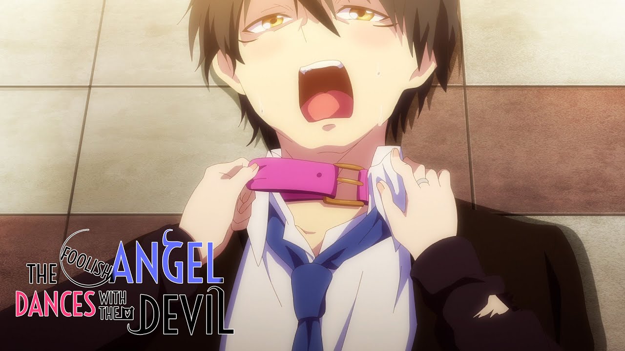 Collared on the First Date | The Foolish Angel Dances with the Devil