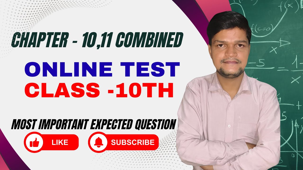 Class 10 Maths Live Test | Chapter 10 & 11 | Board Exam Practice