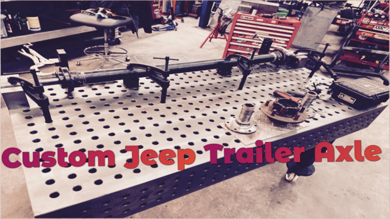 Building a Custom Jeep Trailer Axle