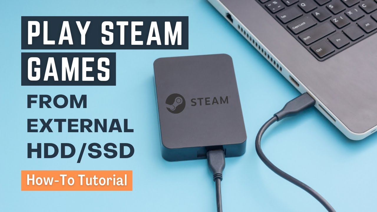 Играйте в игры Steam с внешнего жесткого диска или SSD