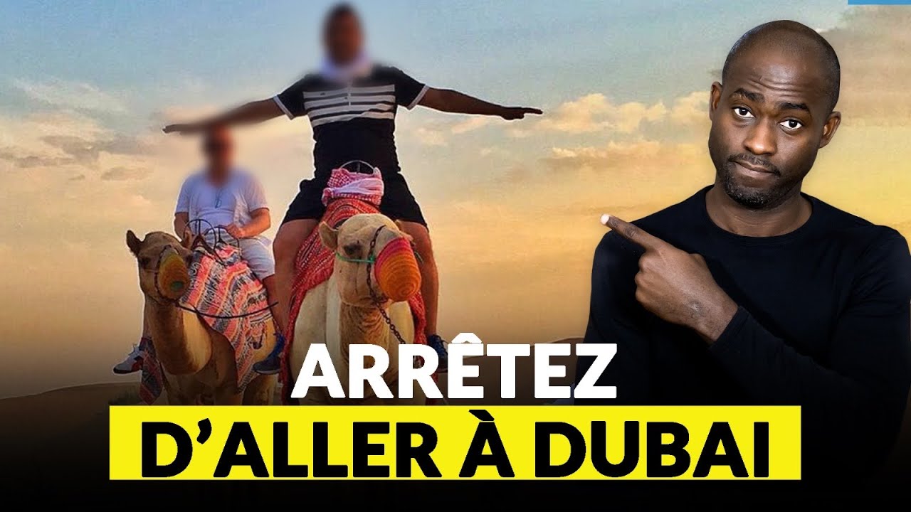 Africains, Arrêtez d’aller à Dubai.