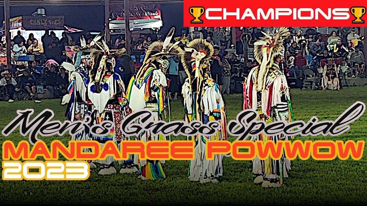 Men's Grass Special (🏆CHAMPIONS🏆) l FNL Mandaree Powwow 2023
