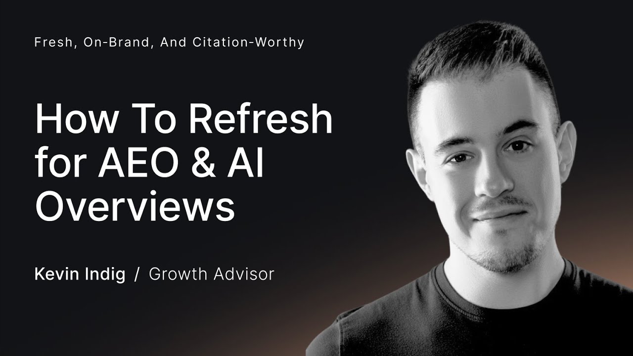 How to Refresh for AEO & AI Overviews | AirOps & Kevin Indig