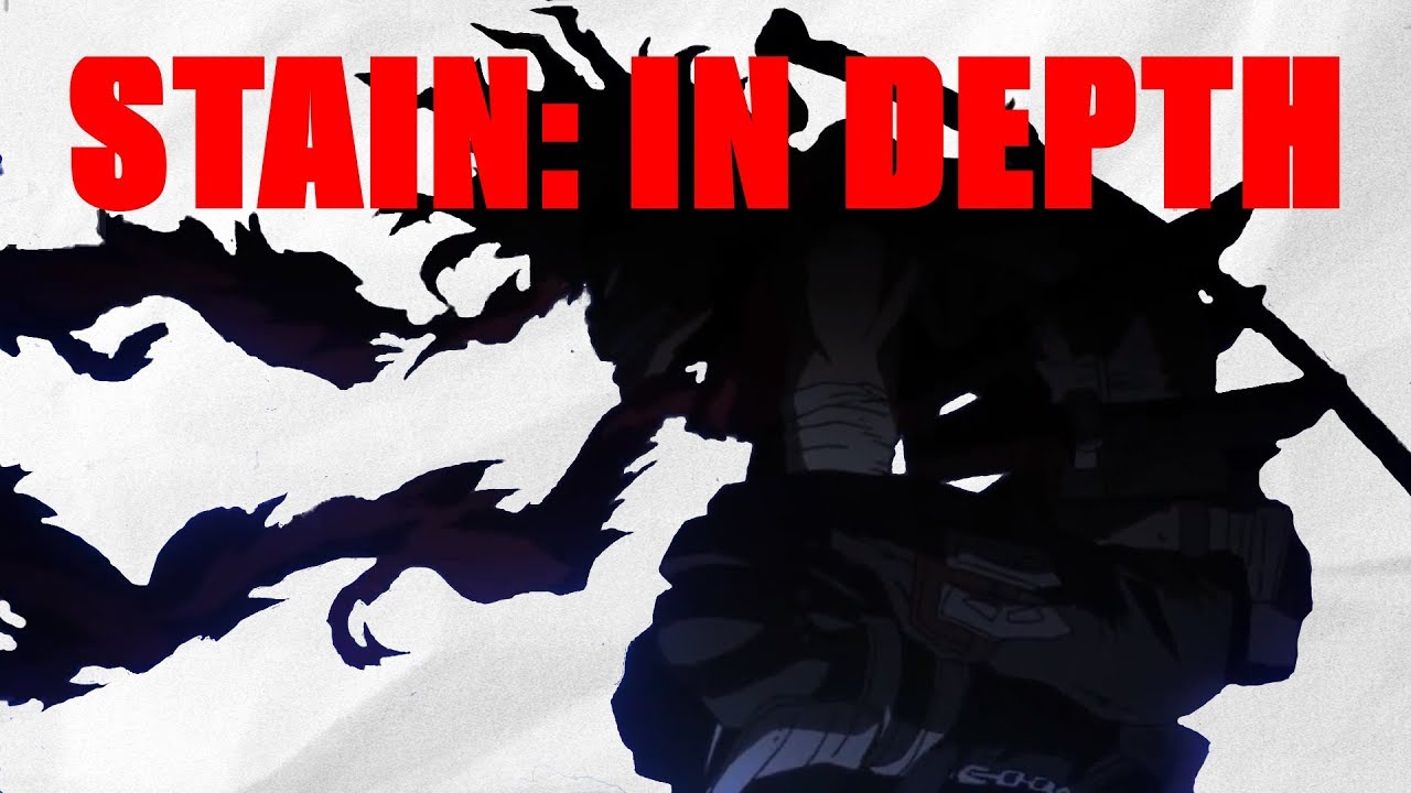 Hero Killer STAIN: The PERFECT Villain (My Hero Academia, MHA)