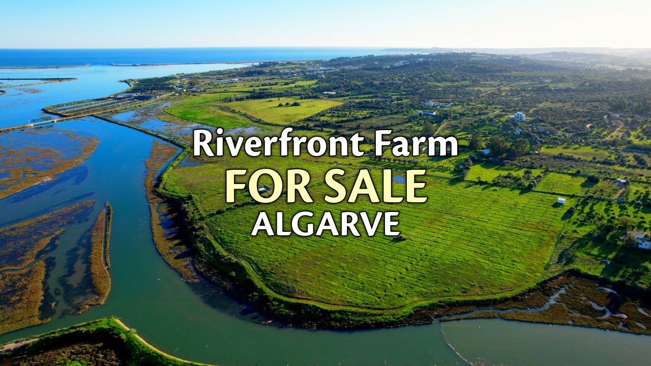20 Acre Riverfront Farm FOR SALE | Lagos Algarve Portugal | Virtual Property Tour