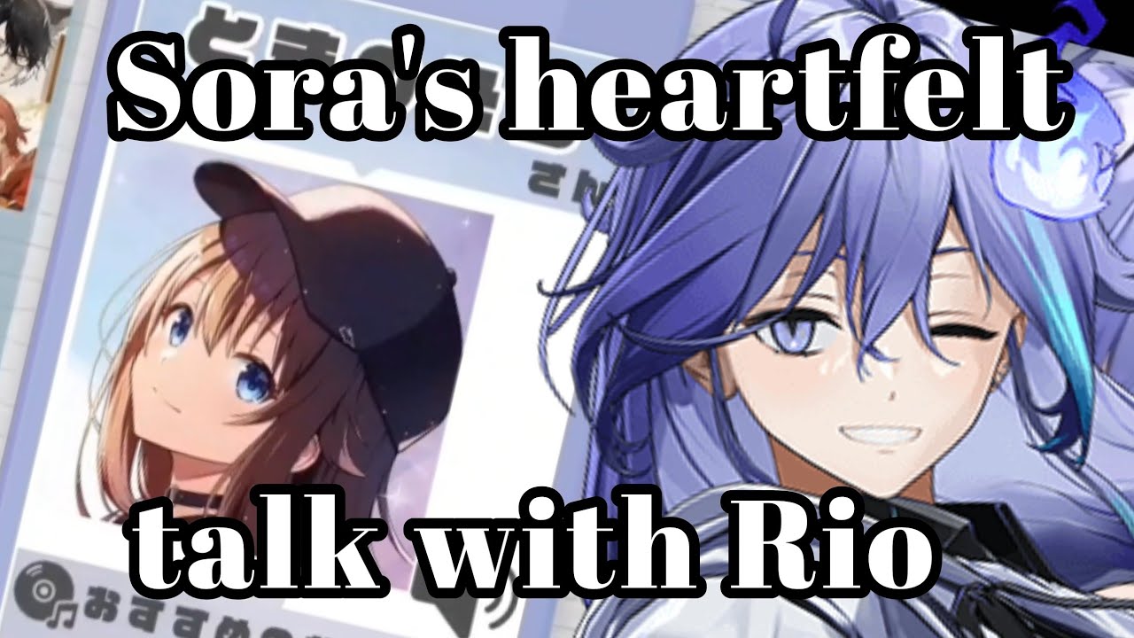Rio and Sora had a heartfelt talk during his birthday totsu [Hololive/Holostars]