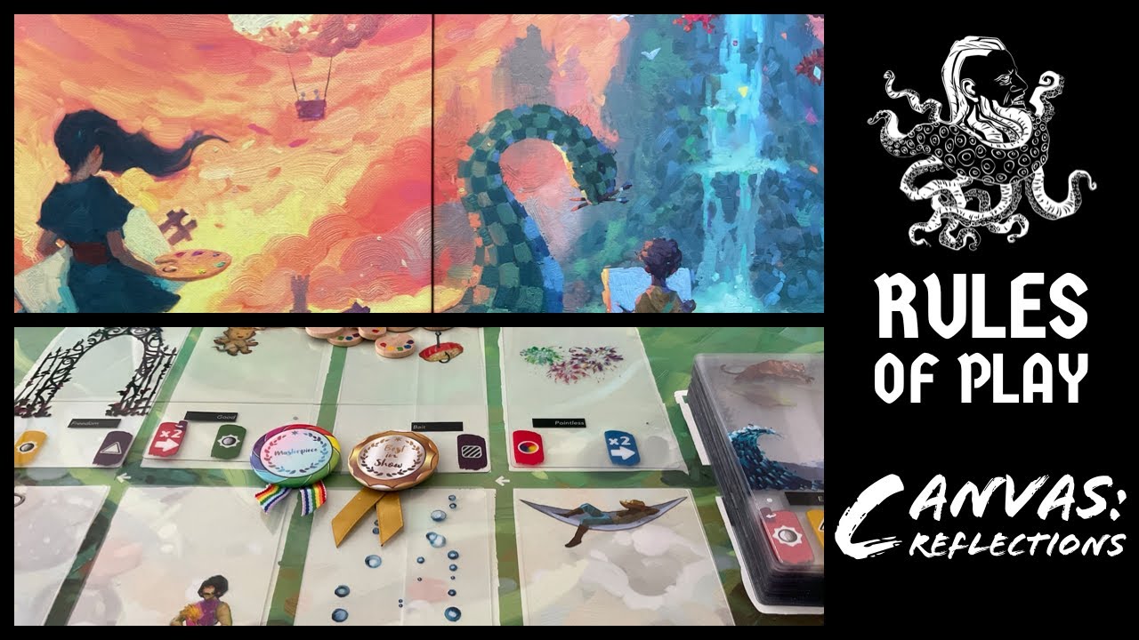 How to Play #25 - Canvas: Reflections