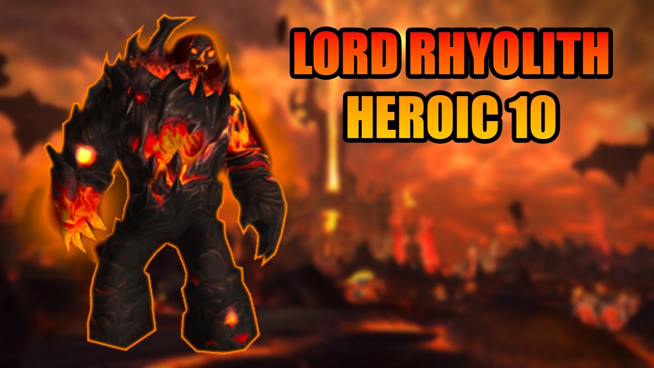 [Firelands] Lord Rhyolith 10 Heroic - Tank POV | Cata Classic
