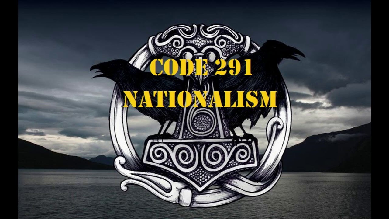 Code 291 - Nationalism