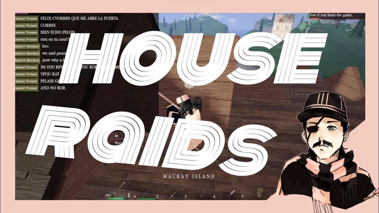 House Raiding #7 (The Spanish Return)