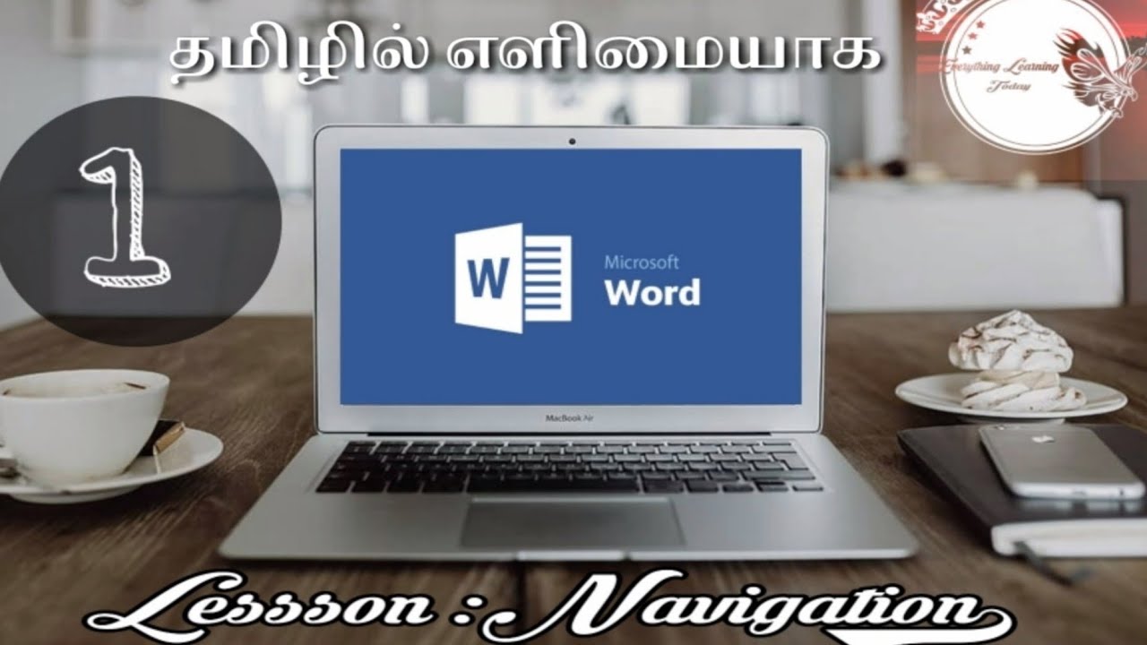 MS Word Tamil Tutorial|Lesson 1 Navigation| Everything learning Today