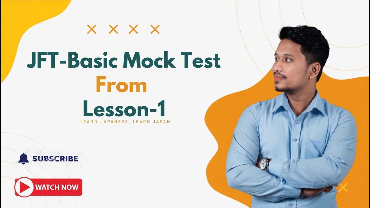 JFT-Basic Mock Test Practice from Lesson 1 by Raju Shrestha Sensei